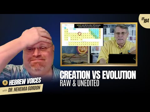 Hebrew Voices #184 – Creation vs. Evolution: Raw and Unedited