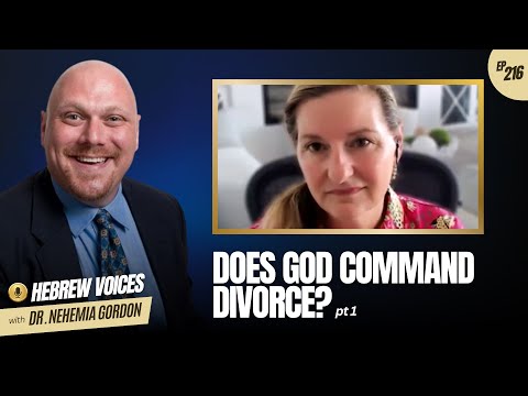 Hebrew Voices #216 – Does God Command Divorce? Part 1