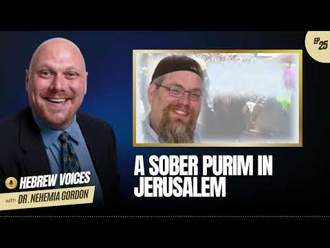 Hebrew Voices #25 – A Sober Purim in Jerusalem (Rebroadcast)