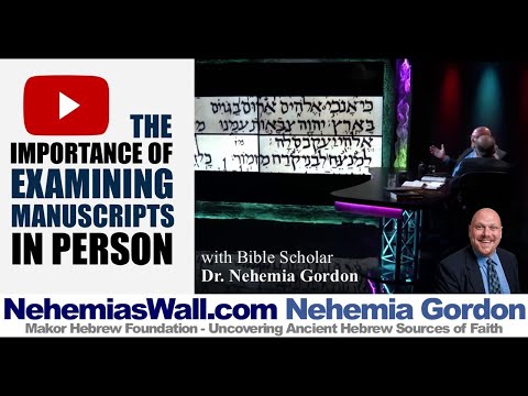 Hebrew Voices #138 – The Importance of Examining Manuscripts in Person