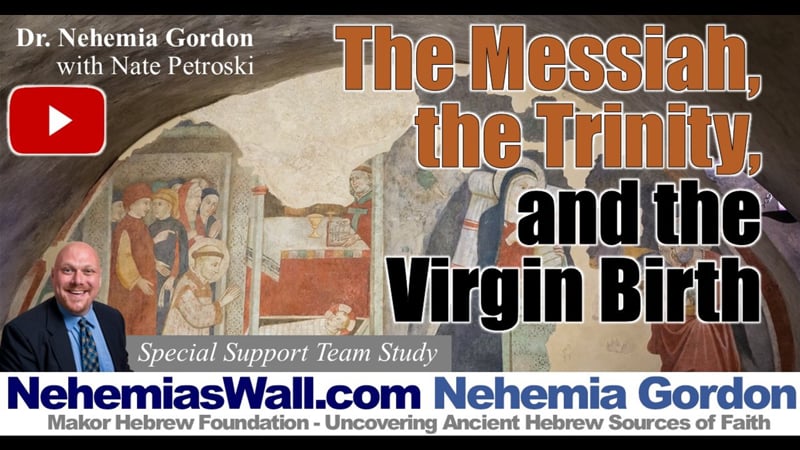 Support Team Study – The Messiah, the Trinity, and the Virgin Birth 