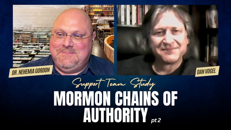 Support Team Study – Mormon Chains of Authority: Part 2