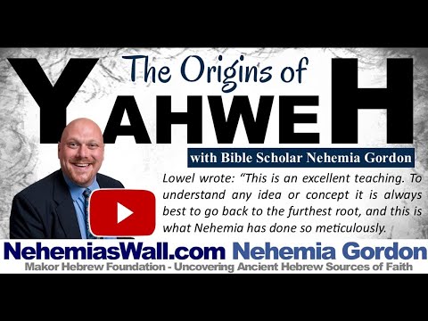 Hebrew Voices #81 – The Origins of Yahweh