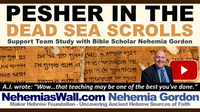 Support Team Study – Pesher in the Dead Sea Scrolls