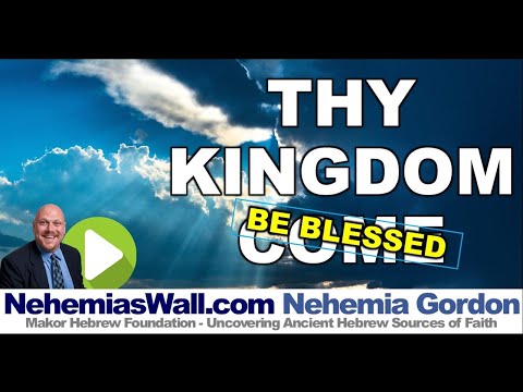 Hebrew Voices #129 – Thy Kingdom be Blessed