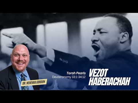 Torah Pearls #54 – Vezot Haberachah (Deuteronomy 33:1-34:12)